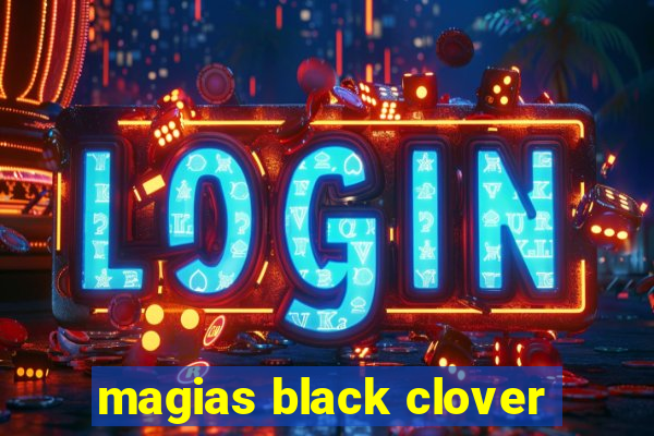 magias black clover